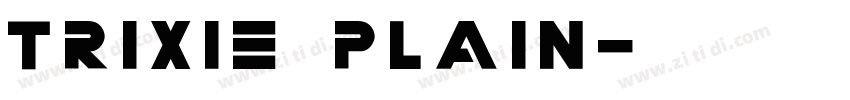 trixie plain字体转换